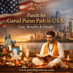 Pandit for Garud Puran Path in USA: Cost, Benefits & Details