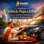 Pandit for Vehicle Puja in USA: Cost, Benefits, Muhurat & Complete Booking Guide