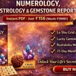 Get Numerology + Astro Report with Gemstone & Rudraksha Guide – ₹156 Instant Download