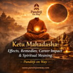 Ketu Mahadasha: Effects, Remedies, Career Impact & Spiritual Meaning