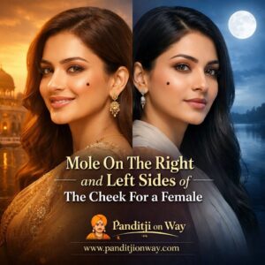 Read more about the article Mole On The Right and Left Sides of The Cheek For a Female