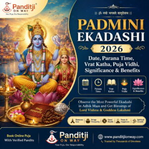 Read more about the article Padmini Ekadashi 2026 Date, Parana Time, Vrat Katha, Puja Vidhi & Significance