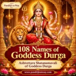 108 Names of Goddess Durga | Ashtottara Shatanamavali of Goddess Durga
